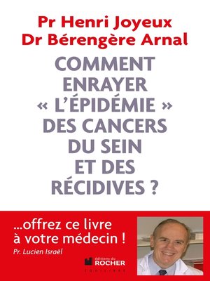 cover image of Comment enrayer l'épidémie des cancers du sein et des récidives ?